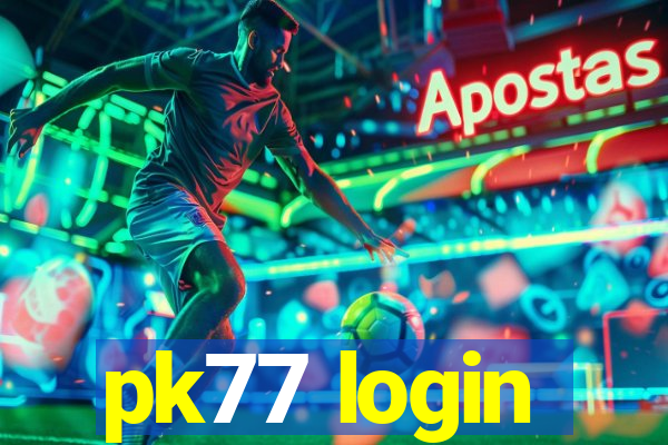 pk77 login